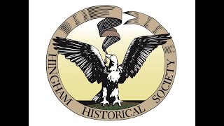 Hingham Historical Society: The Future of Hingham History