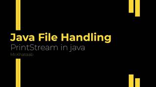 PrintStream in java part 18