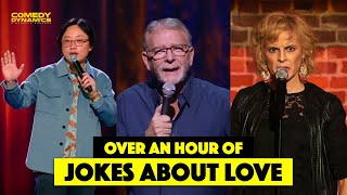 Over an Hour of Jokes About Love - Stand-Up Comedy