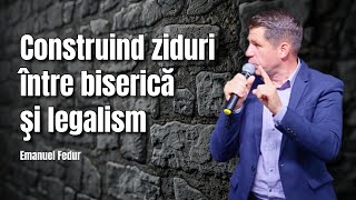 Logos Dej | Construind ziduri între biserică şi legalism | Emanuel Fedur | 29.09.2024 (Dimineata)