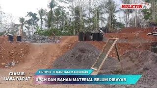 Part 1 | Kontraktor Kehabisan Modal ? Proyek Miliaran Rupiah di Ciamis Ini Terancam Mangkrak.