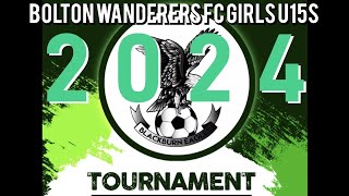 Bolton Wanderers FC Girls u15s - Blackburn Eagles Tournament 2024 Champions