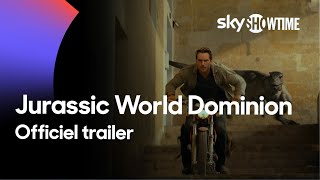 Jurassic World Dominion | Officiel trailer | SkyShowtime Danmark
