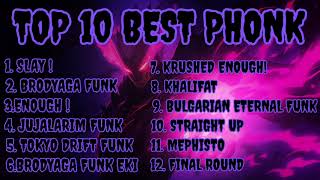 TOP 10 BEST PHONK | #phonk #phonkmusic