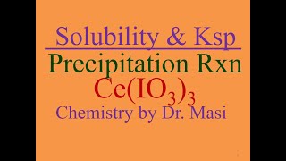 How to Determine Precipitation Conditions for Ce(IO3)3 Creium Iodate