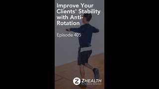 Improve Your Clients' Stability with Anti-Rotation