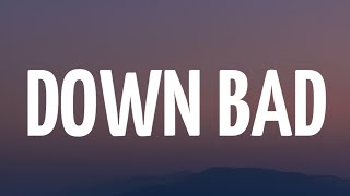 Erin Kaith - Down Bad (Lyrics) "We can't both be your type" [TikTok Song]