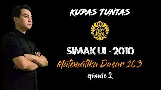 Pembahasan Matematika Dasar Simak UI 2010 Kode 203 - Episode 2