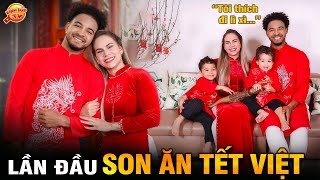 🔥 Xuân Son Ăn Tết Như Thế Nào và 7 Tình Huống Cực Hài Hước Khi Người Tây Đón Tết Việt | Kính Lúp TV