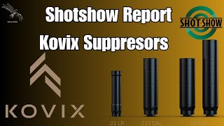 Shotshow Report Kovix Suppressor