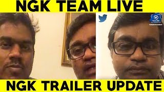 NGK Team Live | NGK Trailer Update | Suriya | Selvaraghvan | Yuvan Shankar Raja | #Cinemakkaran
