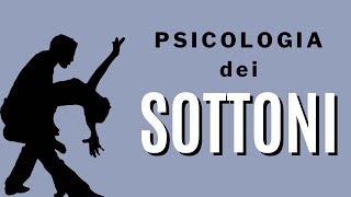 Psicologia dei sottoni