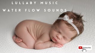 7 HOURS OF LULLABY SLEEP MUSIC WITH WATER FLOW SOUND FOR DEEP SLEEP