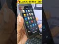 blackberry z10🔥 shorts youtubeshorts