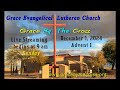 Grace Ev. Lutheran Church, Casa Grande AZ ~ December 1,  2024, 9:00 AM