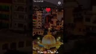 #Khwaja Garib Nawaz  #WhatsApp status #Facebook status new #video @Khwaja #Ji @Ajmer Sharif ❤️💖💖💖 🤲💖