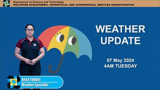 Public Weather Forecast issued at 4AM | May 07, 2024 - Tuesday