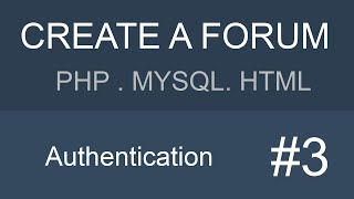 MYSQL PHP HTML Forum tutorial - Part 3