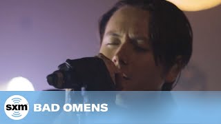 Bad Omens — Just Pretend [Live @ SiriusXM] | Next Wave Vol. 6