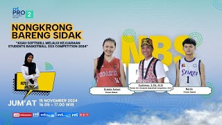 NONGKRONG BARENG SIDAK |ASAH SOFTKILL MELALUI KEJUARAAN  STUDENT BASKETBALL 3X3 COMPETITION 2024