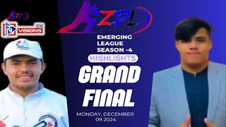 Highlights - Grand Final - ZPL - Emerging League - Season 4 - Zeeshan Cc Vs Pathan Eleven