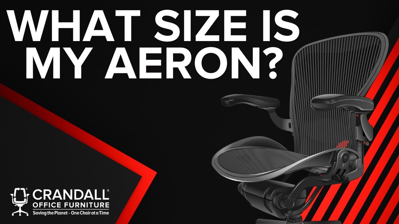 How To Tell The Size Of Your Herman Miller Aeron Chair - Crandall ...