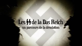 Les SS de la Das Reich, un parcours de la désolation