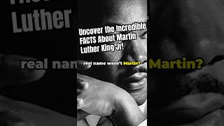 Uncover the Incredible FACTS About Martin Luther King Jr!