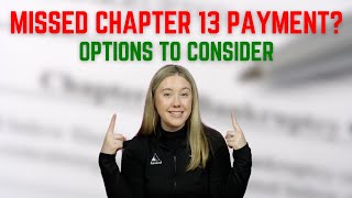 Struggling With Chapter 13 Payments? Options to Consider