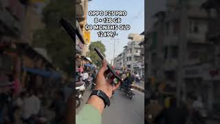 OPPO F25 PRO 8 + 128 GB 08 MONTHS OLD 12499/-#viralvideo #youtubeshorts #cheapest #oppo #secondmobi