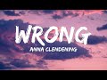 Anna Clendening - Wrong (Lyrics)