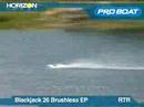 pro boat blackjack 26 brushless rtr