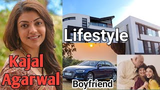 Lifestyle Kajal Agarwal | Boyfriend | Biography | Salary | Age | Education | Net Worth in 2022