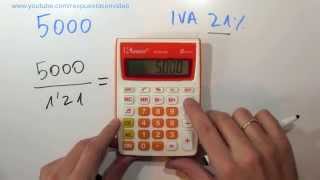 Cómo calcular el IVA incluido en una cantidad teniendo el total