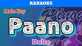 Paano by Dulce (Karaoke : Male Key)