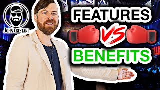 Features Vs. Benefits in Marketing: What's The Difference?!