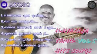|Ilayaraja 80s Tamil hits songs||Audio Jukebox||Vol 5||
