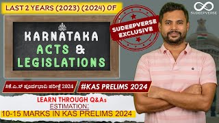 KARNATAKA ACTS \u0026 LEGISLATIONS (2023-2024) | KAS PELIMS 2024 | SUDEEP SIR