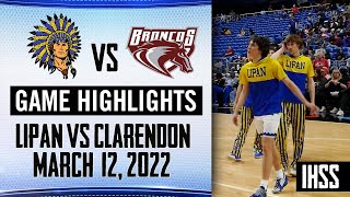 Lipan vs. Clarendon - Boys 2022 Week 29 Basketball Highlights