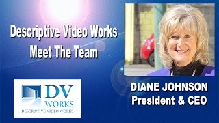 Descriptive Video Works - Diane Johnson