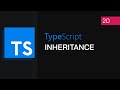 #20 - OOP Inheritance | TypeScript Tutorial