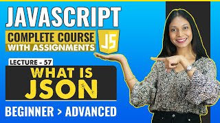 57. What is JSON | Javascript tutorial for beginners | Javascript full course