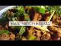 Hari Mirch Keema Recipe Quick And Easy  Sehri Special 2020