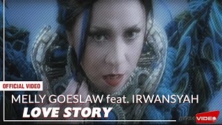 Irwansyah Feat Melly Goeslaw - Love Story