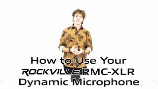 How to Set Up Your Rockville RMC-XLR Professional Dynamic Mic for Live Performances or Recording Use