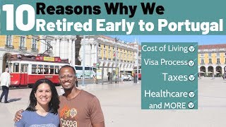 Top Ten Reasons Why We Retired In Portugal