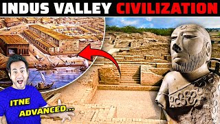 INDUS VALLEY CIVILIZATION का गुप्त इतिहास | सबसे आधुनिक सभ्यता - Harappa and Mohenjo-Daro