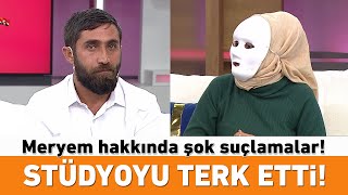 Meryem hakkında şok suçlamalar! Stüdyoyu terk etti