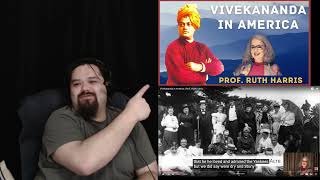 Swami Vivekananda In America Prof Ruth Harris React Part 1