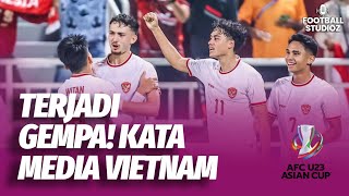 Indonesia U23 VS Korsel U23 | Terjadi Gempa kata Media Vietnam Reaksi atas Kemenangan Indonesia.